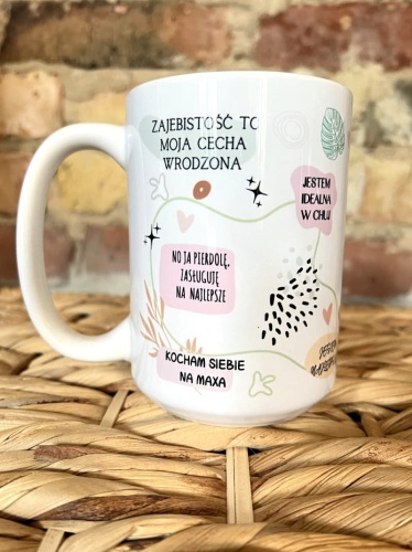 Kubek ceramiczny, Mój kubek zajebistości - damska wersja