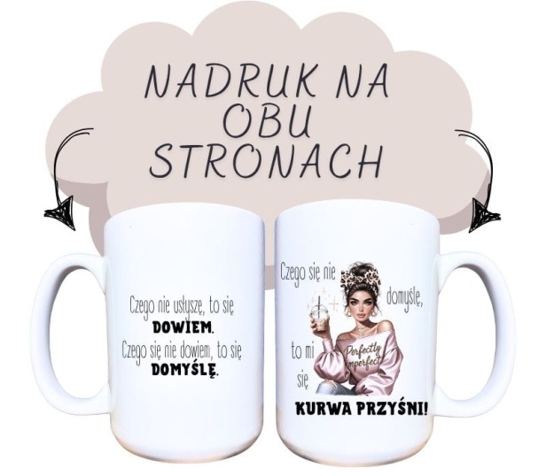 Czego nie usłuszę, to się dowiem, czego się nie dowiem, to się domyślę, czego się nie domyślę, to mi się kurwa przyśni, wersja z brunetką.jpg