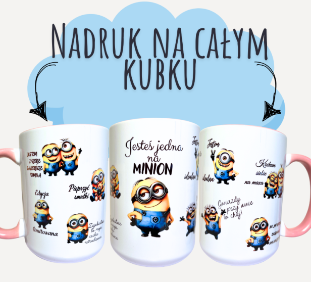 Kubek ceramiczny Minionki, jesteś jedna na minion i inne napisy