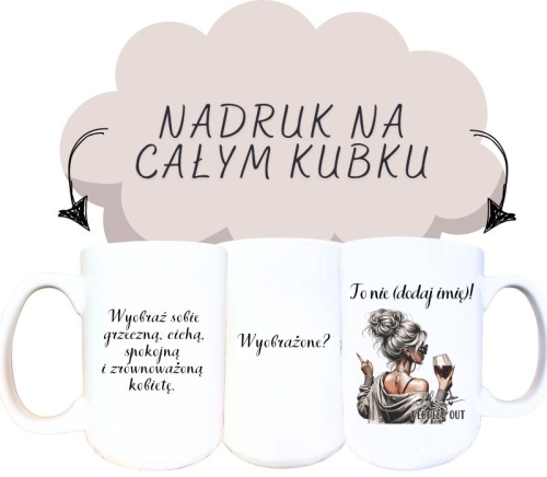 Wyobraź sobie grzeczną, ciepłą, spokojną i zrównowarzoną kobietę, wersja z winem.jpg