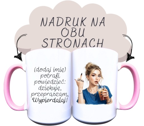 (dodaj imię) potrafi powiedzieć dziękuję przepraszam Wypierdalaj.jpg