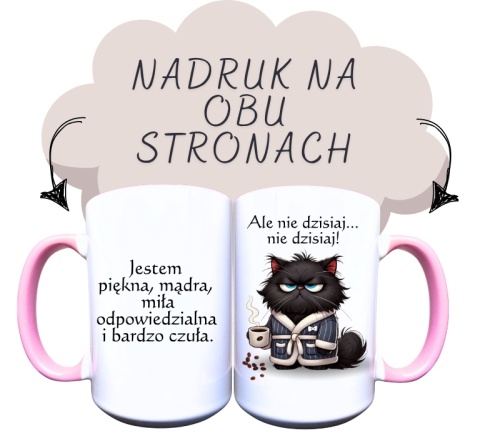 Jestem piękna, mądra, miła odpowiedzialna i bardzo czuła. Nie dzisiaj !.jpg