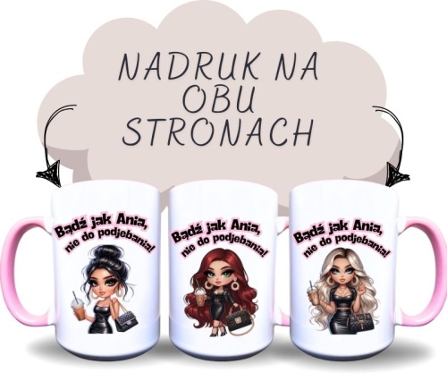 3 kubki ceramiczne z dziewczynami z ciemnymi, blond i rudymi włosami i napisem Bądź jak Ania, nie do podjebania.jpg