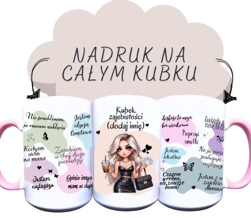 Kubek ceramiczny z napisem Kubek zajebistości (dodaj imię) z różnumi napisami z blondynką w długich włosach.jpg