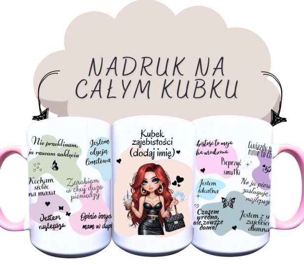 Kubek ceramiczny z napisem Kubek zajebistości (dodaj imię) z różnumi napisami z rudowłosą w długich włosach.jpg