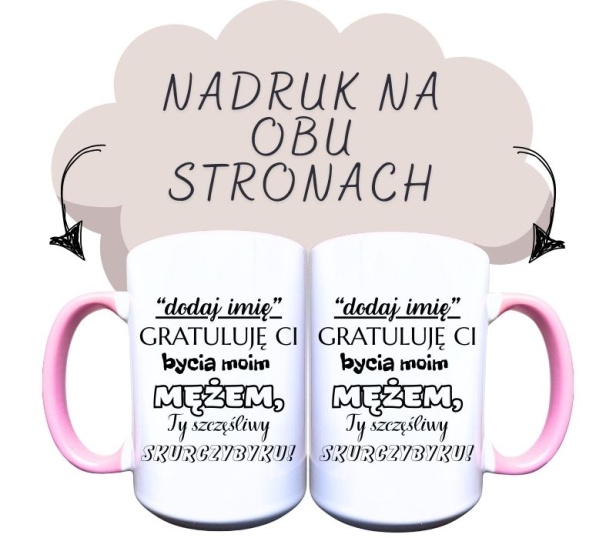 Kubek ceramiczny z napisem (dodaj imię) gratuluję Ci bycia moim męzem, Ty szczęśliwy skurczybyku.jpg