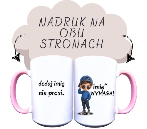 kubek ceramiczny z chłopcem z brązowymi włosam, w niebieskiej bluziei i czapce z daszkiem do tyłu i i napisem (dodaj imię) nie prosi, wymaga!.jpg