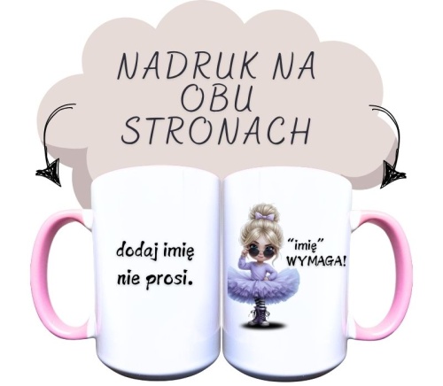 kubek ceramiczny z dziewczyną baleriną w fioletowej sukience z blond włosami i napisem (dodaj imię) nie prosi, wymaga!.jpg